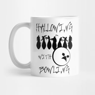 Hallowing with Bowling (black) Mug
